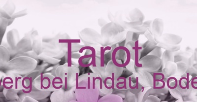 Tarot Achberg bei Lindau, Bodensee | Top-Experten für Kartenlegen, Wahrsagen, Hellsehen, Zukunftsdeutung. Tarot Achberg bei Lindau, Bodensee | Top-Experten für Kartenlegen, Wahrsagen, Hellsehen, Zukunftsdeutung.